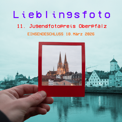 11.02.2026 - 11. Jugendfotopreis Oberpfalz